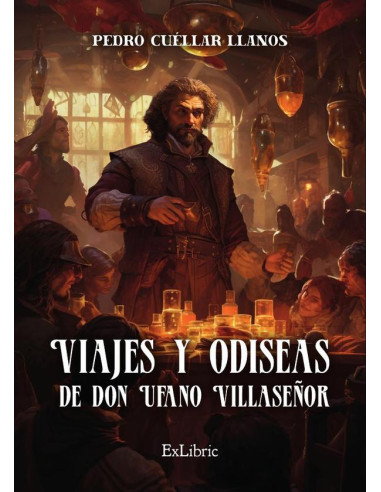 Viajes y odiseas de don Ufano Villaseñor