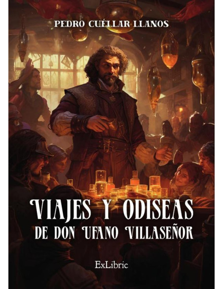 Viajes y odiseas de don Ufano Villaseñor