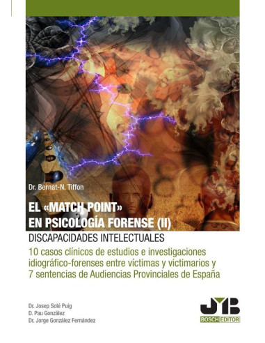 El "Match Point" en psicología forense (II): discapacidades intelectuales