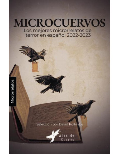 COLECCIÓN DE MICROCUENTOS. Microcuervos.