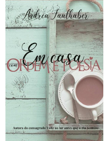 Em Casa:Com Ordem & Poesia