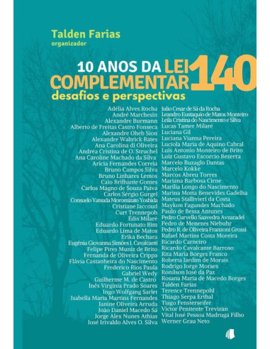 10 Anos Da Lei Complementar 140:desafios e perspectivas