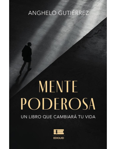 Mente poderosa:Un libro que cambiará tu vida