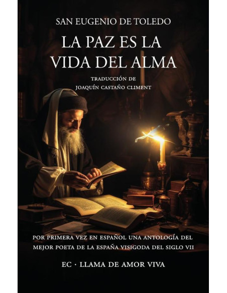 La paz es la vida del alma:Poesía escogida