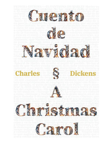 Cuento de Navidad - A Christmas Carol: Texto paralelo bilingüe - Bilingual edition: Inglés - Español / English - Spanish