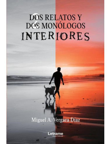 Dos relatos y dos monólogos interiores