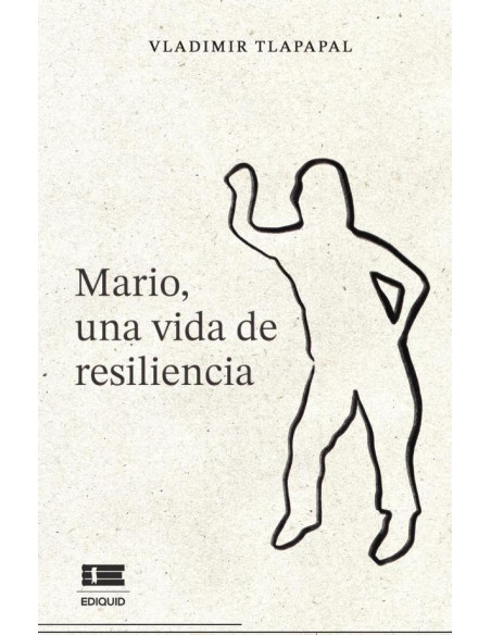 Mario, una vida de resiliencia