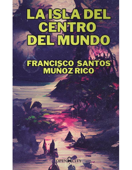 La isla del centro del mundo