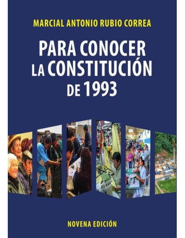 PARA CONOCER LA CONSTITUCIÓN DE 1993 - 9na edición