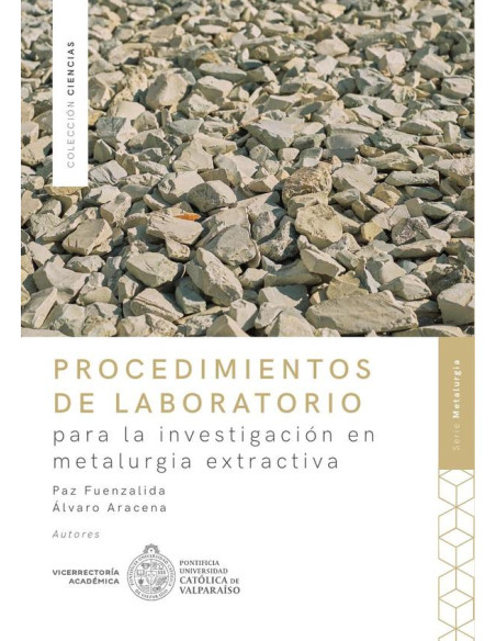 Procedimientos de laboratorio para la investigación en Metalurgia Extractiva