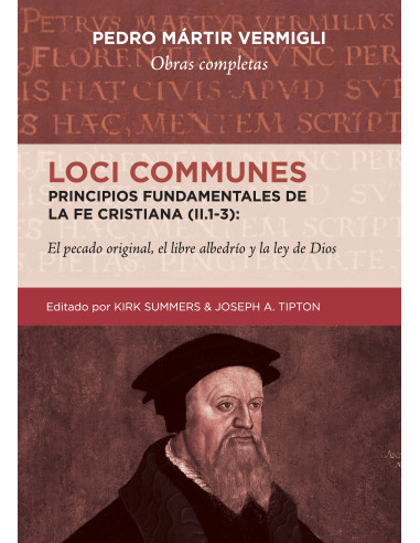 Loci communes ii. 1-3 :El pecado original, el libre albedrío y la ley de Dios