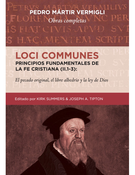 Loci communes ii. 1-3 :El pecado original, el libre albedrío y la ley de Dios