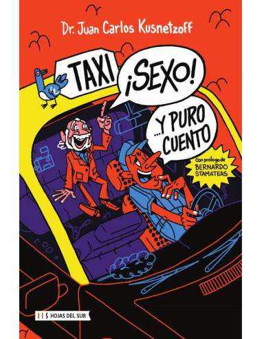 ¡Taxi! ¡Sexo! Y puro cuento...