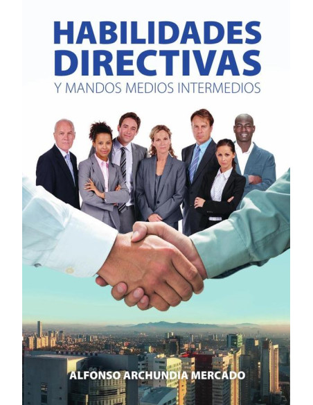 Habilidades directivas y mandos medios intermedios 