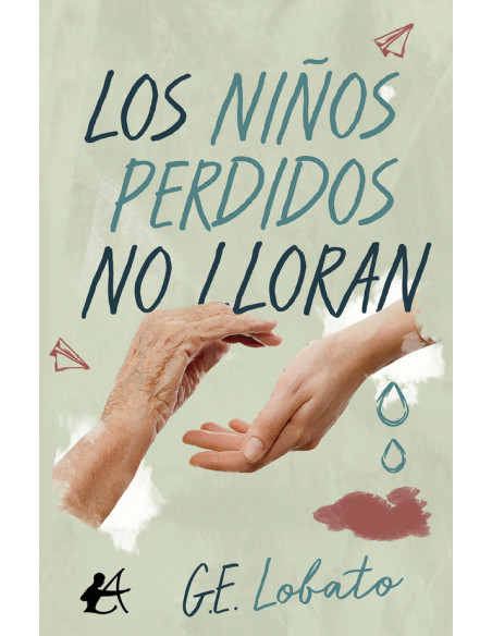 Los niños perdidos no lloran