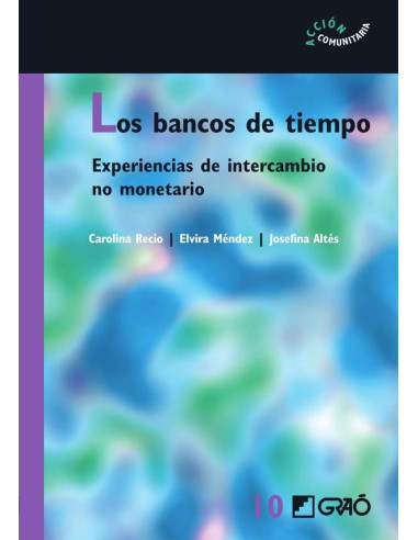 Los bancos de tiempo:Experiencias de intercambio no monetario