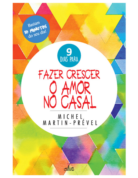 Fazer Crescer o Amor no Casal:9 dias para