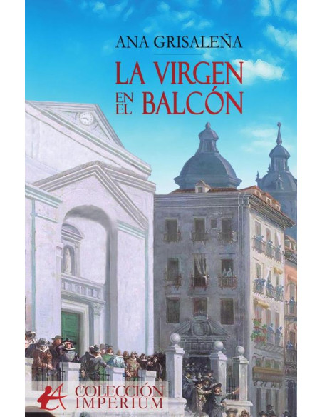 La virgen en el balcón