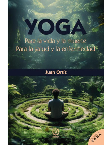 YOGA para la vida y para la muerte