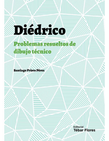 Diédrico:Problemas resueltos de dibujo técnico