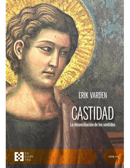 Castidad:La reconciliación de los sentidos