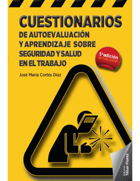 Cuestionarios de autoevaluación y aprendizaje sobre seguridad y salud en el trabajo