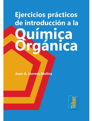 Ejercicios prácticos de introducción a la Química Orgánica