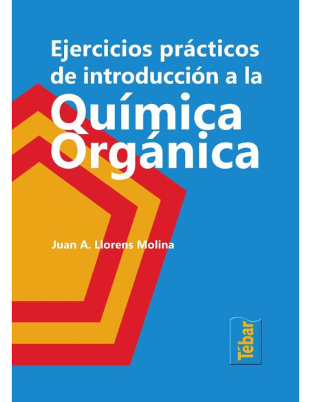 Ejercicios prácticos de introducción a la Química Orgánica