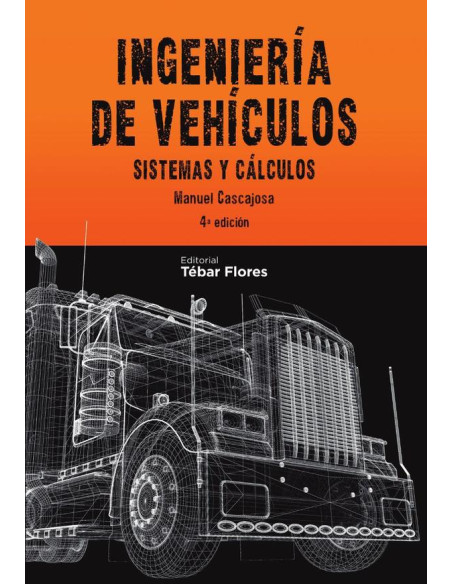 Ingeniería de vehículos:Sistemas y cálculos