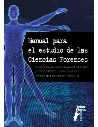 Manual para el estudio de las ciencias forenses