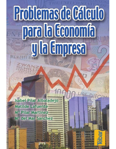 Problemas de cálculo para la economía y la empresa