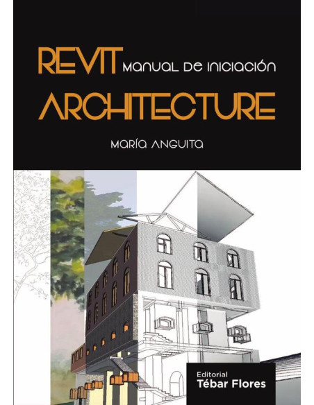 Revit Architecture:Manual del Software de diseño