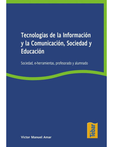 Tecnologías de la información y la comunicación, sociedad y educación