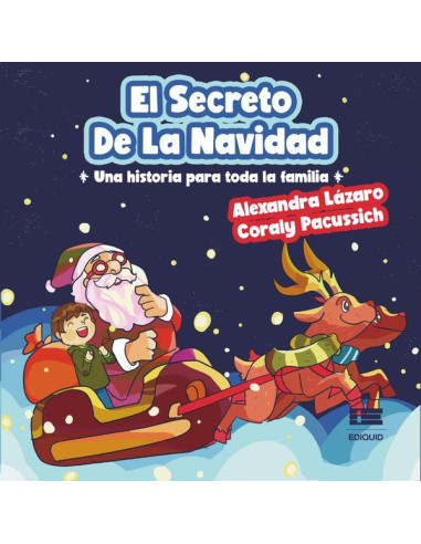 El secreto de la Navidad:Una historia para toda la familia