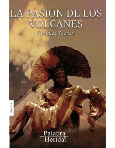 La pasión de los volcanes