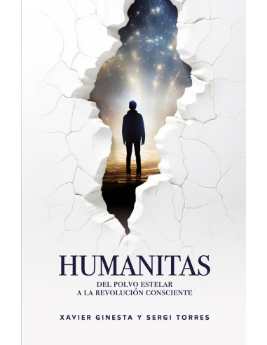 Humanitas:Del polvo estelar a la revolución consciente