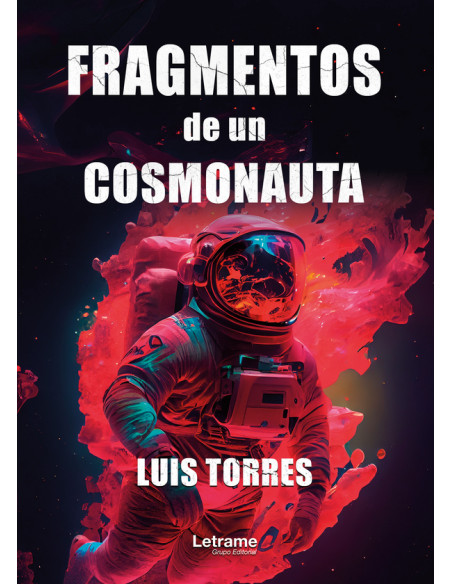 Fragmentos de un cosmonauta