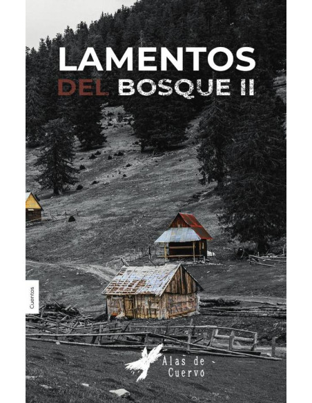 Lamentos del bosque. Tomo 2