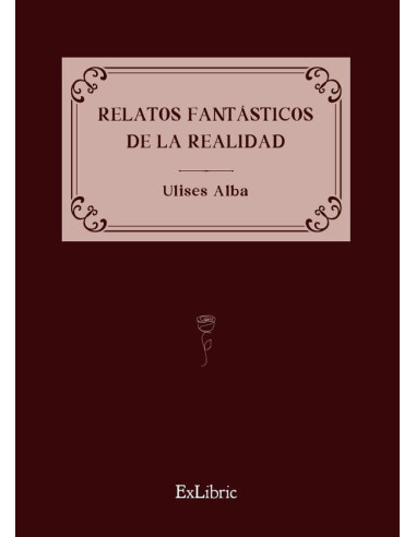 Relatos fantásticos de la realidad