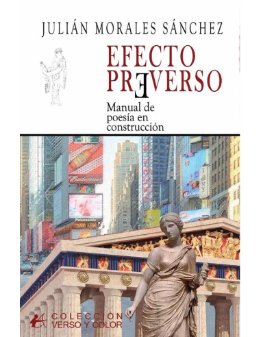 Efecto preverso:Manual de poesía en construcción