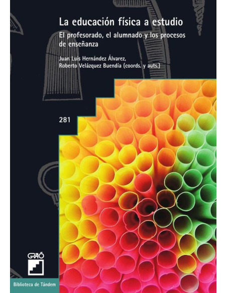 La educación física a estudio:El profesorado, el alumnado y los procesos de enseñanza