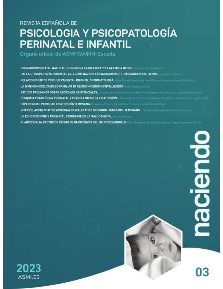 Naciendo: revista española de psicología y psicopatología perinatal e infantil - 03 :NÚMERO 03