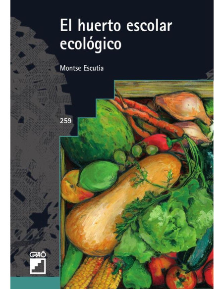 El huerto escolar ecológico