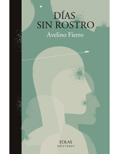 Días sin rostro