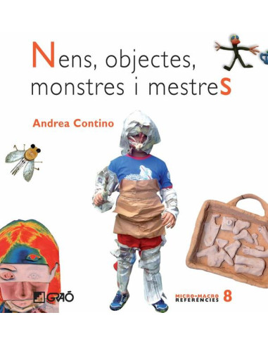 Nens, objectes, monstres i mestres