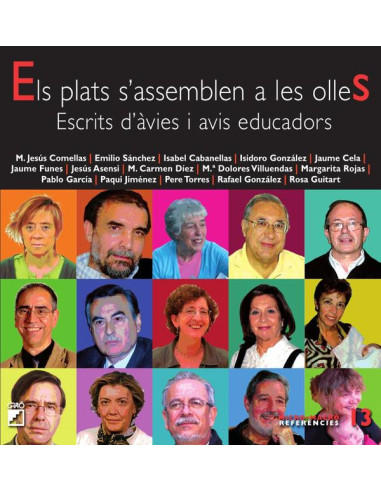 Els plats s''assemblen a les olles:Escrits d''àvies i avis educadors