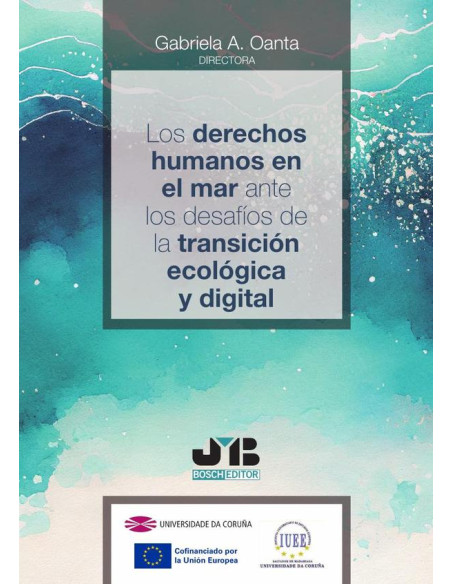 Los derechos humanos en el mar ante los desafíos de la transición ecológica y digital