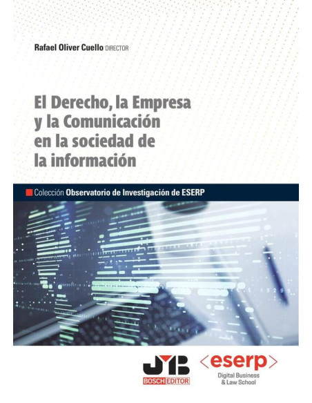 El Derecho, la Empresa y la Comunicación en la sociedad de la información