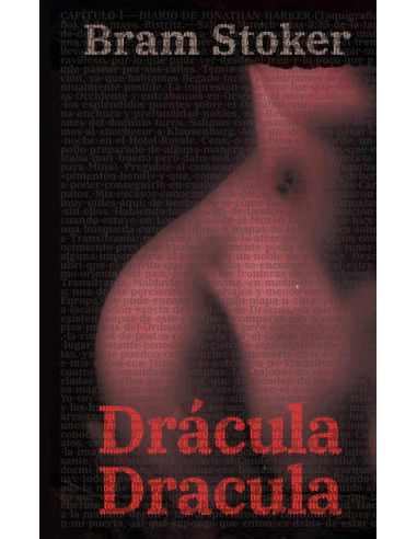 Drácula - Dracula:Texto paralelo bilingüe - Bilingual edition: Inglés - Español / English - Spanish