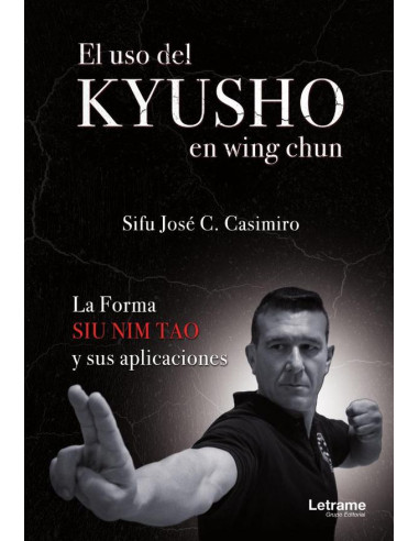 El uso del Kyusho en wing chun:La Forma Sin Nim Tao y sus aplicaciones